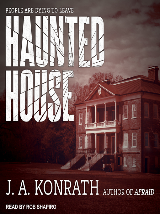 Title details for Haunted House by J.A. Konrath - Available